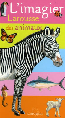 L'imagier Larousse des animaux