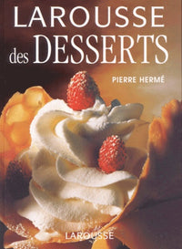 Larousse des desserts