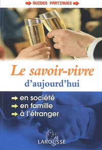 Le Savoir-vivre d'aujourd'hui