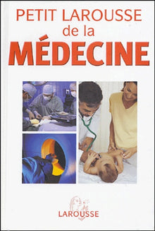 Petit Larousse de la médecine