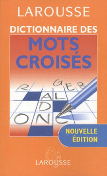 Dictionnaire des mots croisés 2003