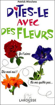 Dites-le avec des fleurs