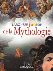 Larousse Junior de la Mythologie