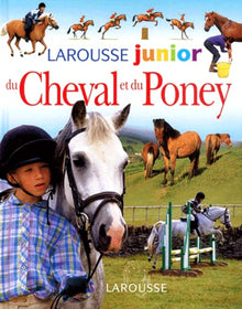Larousse Junior Du Cheval Et Du Poney
