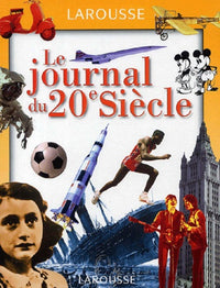 Le journal du XXème siècle