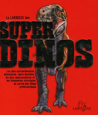 Larousse des supers Dinos