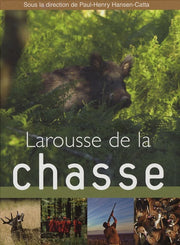 Larousse de la chasse