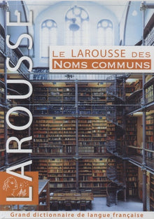 Larousse des noms communs