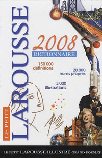 Le Petit Larousse illustré grand format: Edition 2008