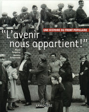 L'avenir nous appartient - Histoire du front populaire