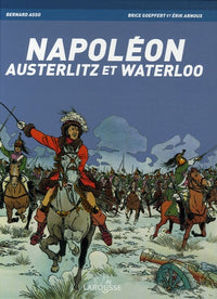 Napoléon: Austerlitz et Waterloo
