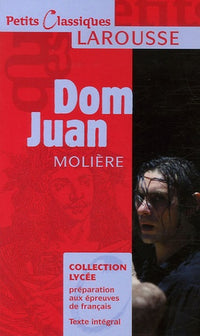 Dom Juan: Ou Le Festin de pierre