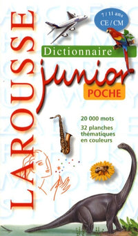 Larousse junior poche: CE/CM, 7/11 ans