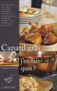 Canard gras... j'en fais quoi ?
