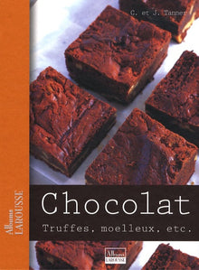 Chocolat: Truffes, Moelleux, etc