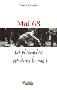 Mai 68: La philosophie est dans la rue !