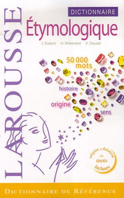 Dictionnaire étymologique & historique du français