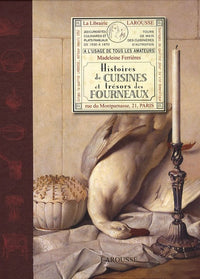Histoires de cuisines et trésors de fourneaux