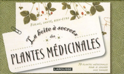 La boîte à secrets des plantes médicinales