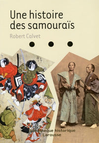 Une histoire des samouraïs