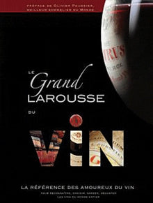 Le grand Larousse du vin