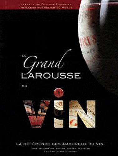 Le grand Larousse du vin