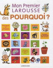 Mon premier Larousse des pourquoi