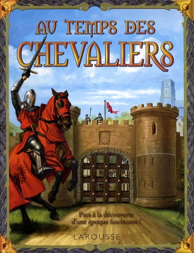 Au temps des chevaliers