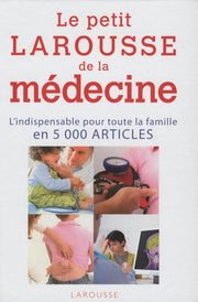 Petit Larousse de la médecine