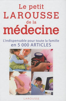Petit Larousse de la médecine