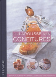 Le Larousse des confitures: Gelées, compotes, chutneys