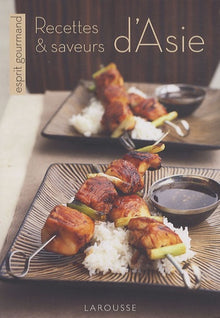 Recettes & saveurs d'Asie