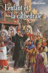 L'enfant et la cathédrale