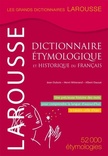 Dictionnaire étymologique et historique du français