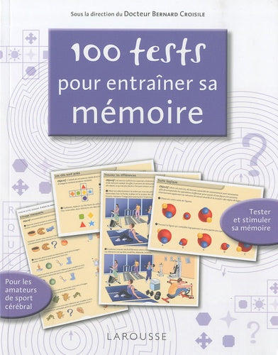 100 tests pour entraîner sa mémoire