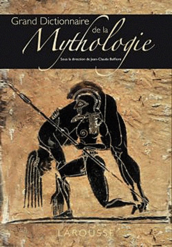 Dictionnaire de la mythologie grecque et romaine