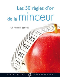 Les 50 règles d'or de la minceur
