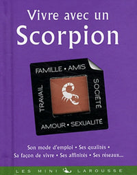 Vivre avec un scorpion
