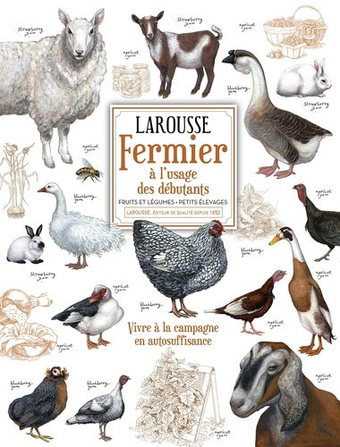 Larousse Fermier: A l'usage des débutants