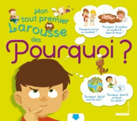Mon tout premier Larousse des Pourquoi ?