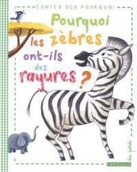 Pourquoi les zèbres ont-ils des rayures ?