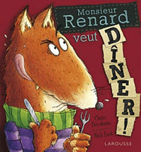Monsieur Renard veut diner