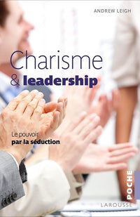 Les secrets du Charisme