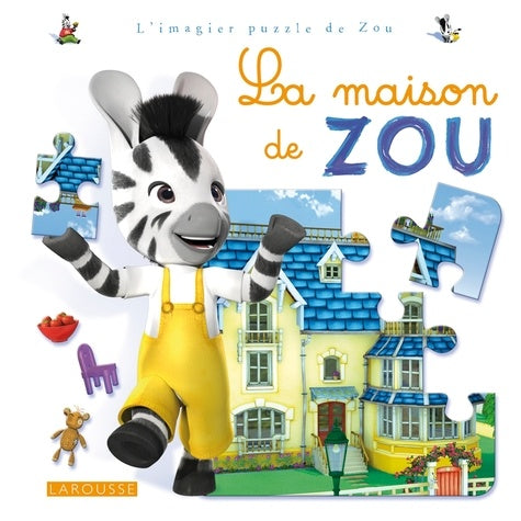 La maison de Zou