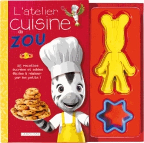 L'atelier cuisine de Zou: Avec matériel pour réaliser des décorations et des gâteaux