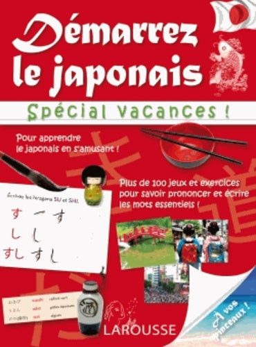 Démarrez le japonais: Spécial vacances !