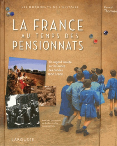 La France au temps des pensionnats