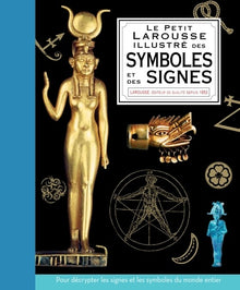 Petit Larousse illustré des symboles et des signes