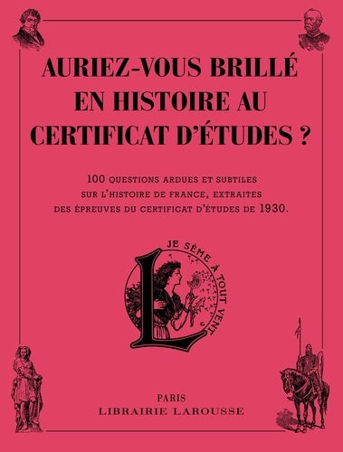 Auriez-vous brillé en histoire au certificat d'études ?