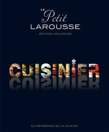 Le petit Larousse illustré cuisinier